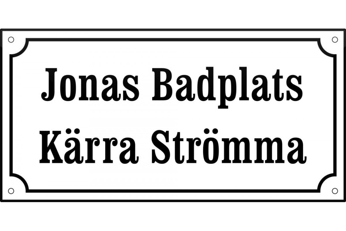 emaljskylt gatuskylt jonas badplats karra stromma 32x16 cm vit och svart personlig med 16+16 bokstaver emaljskylt gatuskylt jonas badplats karra stromma 32x16 cm vit och svart personlig med 16+16 bokstaver